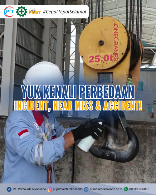 Perbedaan Incident, Near Miss, dan Accident